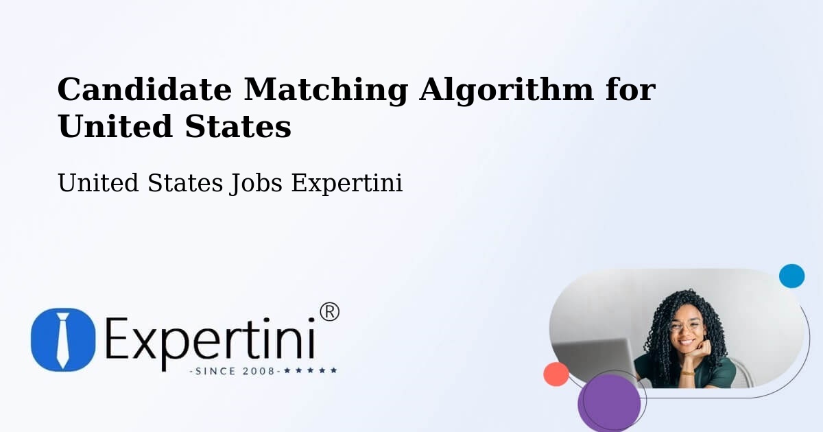 Candidate Matching Algorithm Overview – Yarrow Point - United States Jobs Expertini